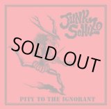 画像: JUNK SCHIZO / Pity to the ignorant (7ep) Doom
