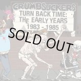 画像: CRUMBSUCKERS / Turn back time:the early years 1983-1985 (2Lp+cd)(2cd) F.o.a.d 