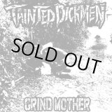 画像: TAINTED DICKMEN / Grind mother (cd) Self 