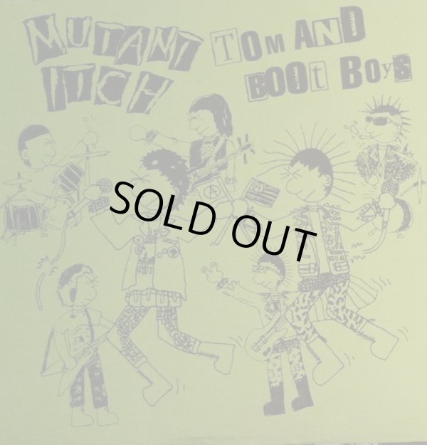 画像1: TOM AND BOOT BOYS, MUTANT ITCH / split (7ep) Pogo77 