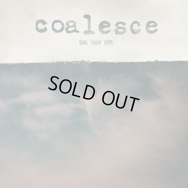 画像1: COALESCE / Give them rope (2cd) Relapse japan 
