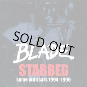 画像: BLADE / Stabbed - Some old scars 1994-1996 - (Lp) Ediciones Limitadas 