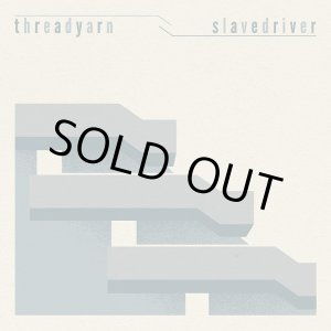 画像: THREADYARN, SLAVEDRIVER / split (7ep) Stiff slack 