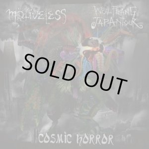 画像: MOTIVELESS, WOLFGANG JAPANTOUR / split - Cosmic horror - (7ep) Awesome mosh power 