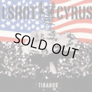 画像:  I SHOT CYRUS ‎/ Tiranus （Lp） 625 Thrashcore