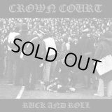 画像: CROWN COURT / Ruck and roll (7ep) Rebellion   