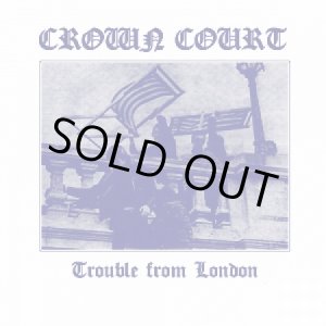 画像: CROWN COURT / Trouble from london (7ep) Contra 