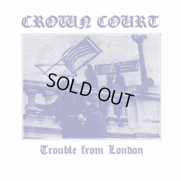 画像1: CROWN COURT / Trouble from london (7ep) Contra 