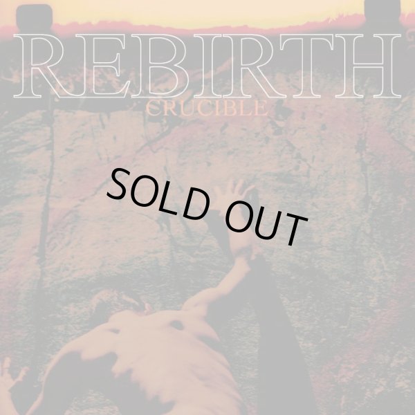 画像1: REBIRTH / Crucible (Lp) Carry the weight 