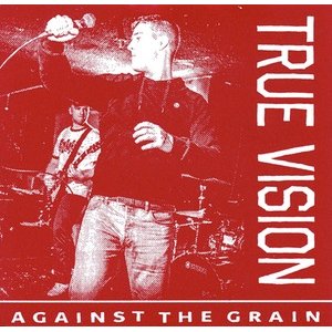画像: TRUE VISION / Against the grain (7ep) Quality control hq 