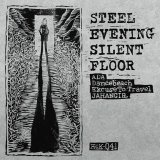 画像: ADA, Dancebeach, Excuse To Travel, JahanGir / 4way split -Steel evening silent floor- (cd) Hardcore kitchen