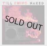画像: TILL EWING / Naked (cd)(tape) Crew for life 