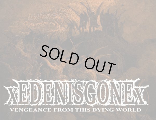 画像1: xEDENISGONEx / Vengeance from this dying world (cd) Mark my words 