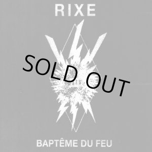 画像: RIXE / Bapteme du feu (7ep) La vida es un mus  