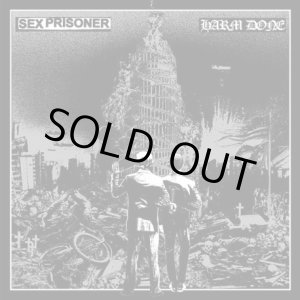 画像: SEX PRISONER, HARM DONE / split (Lp)(cd)(tape) Straight & alert