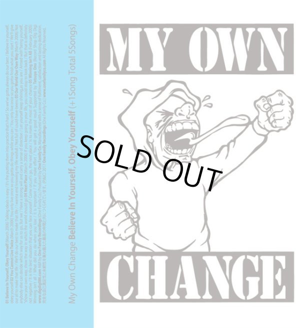 画像1: MY OWN CHANGE / Believe in yourself, obey yourself +1song (tape) One family  