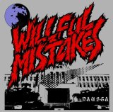 画像: WILLFUL MISTAKES / Nausea (cd) Weekend stand  