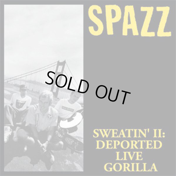 画像1: SPAZZ / Sweatin' II : Deported live gorilla (cd) Tankcrimes  