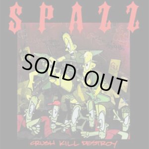 画像: SPAZZ / Crush kill destroy (Lp) 625