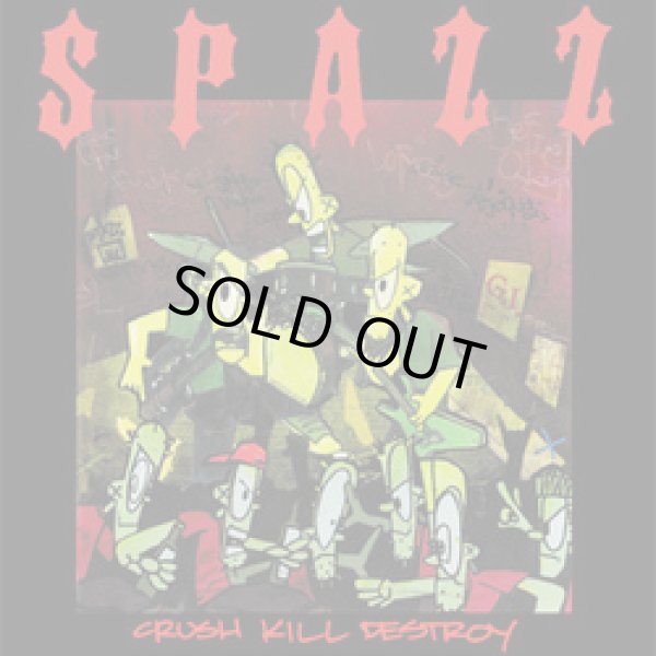 画像1: SPAZZ / Crush kill destroy (Lp) 625  