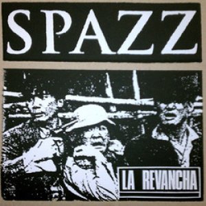 画像: SPAZZ / La revancha (Lp) 625 