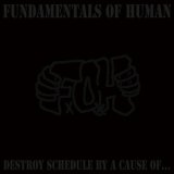 画像: FxOxH / Destroy schedule by a cause of... (cd) Self   