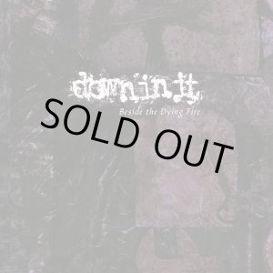 画像: DOWN IN IT / Beside the dying fire (7ep) Speedowax 