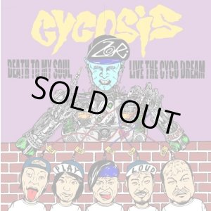 画像: CYCOSIS / Death to my soul,live the cyco dream (cd) Hardcore kitchen