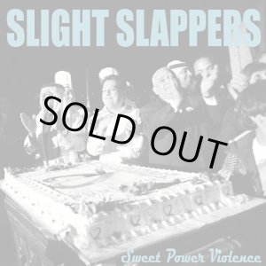 画像: SLIGHT SLAPPERS / Sweet power violence (cd) Break the records