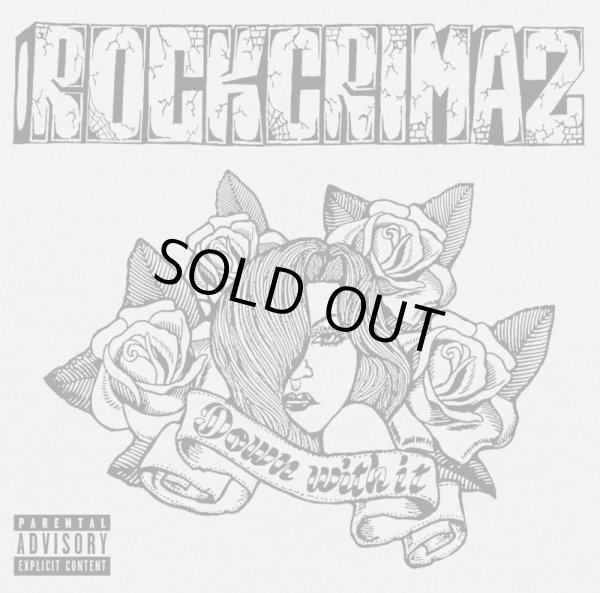画像1: ROCKCRIMAZ / Down with it (cd) Whs inc. 