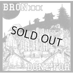 画像: BRONxxx, DONE FOR / split (cd) All japana nerd association   