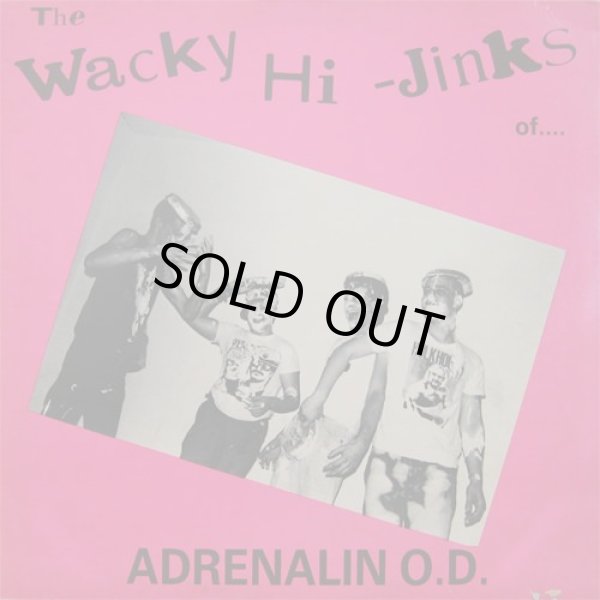 画像1: ADRENALIN O.D. / The wacky hi-jinks of… (2cd) Chunksaah