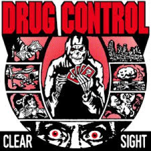画像: DRUG CONTROL / Clear sight (7ep) Straight & alert 