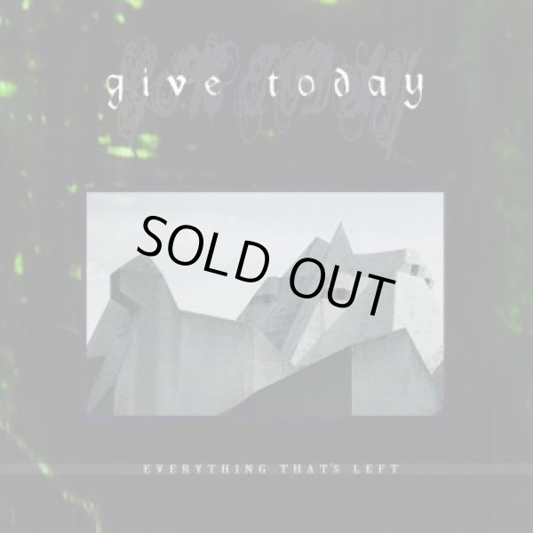 画像1: GIVE TODAY / Everything that's left (cd) Mark my words 