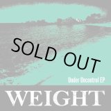 画像: WEIGHT / Under uncontrol (cd) Weight