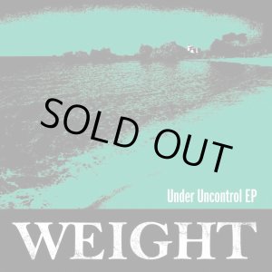 画像: WEIGHT / Under uncontrol (cd) Weight