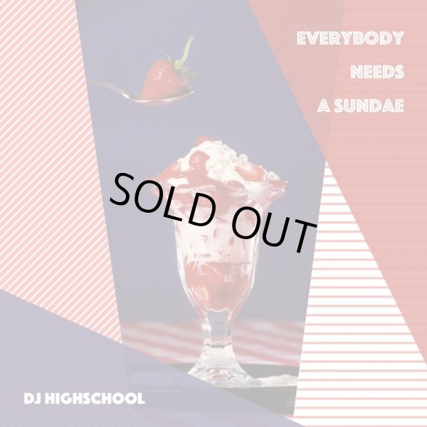 画像1: DJ HIGHSCHOOL / Everybody needs a sundae (cd) Seminishukei  
