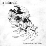 画像: CRIATURAS / La oscuriad continua (cd) Vox populi   