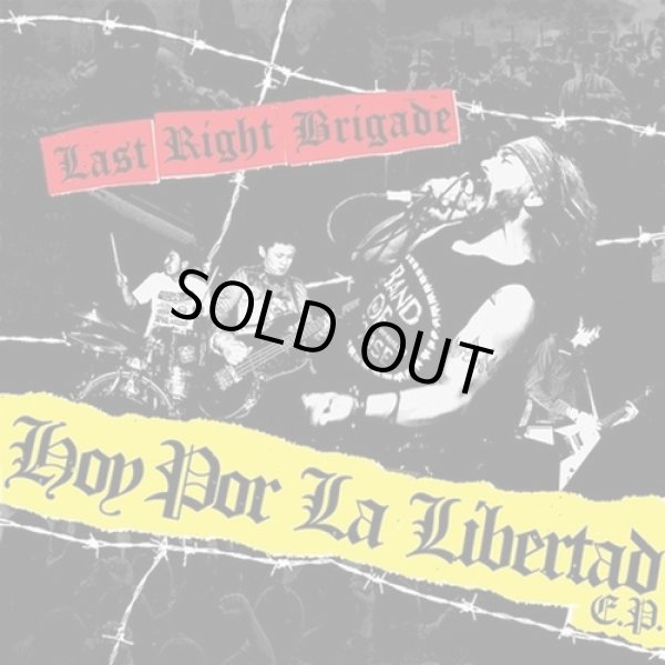 画像1: LAST RIGHT BRIGADE / Hoy por la libertad (7ep) Kick rock  