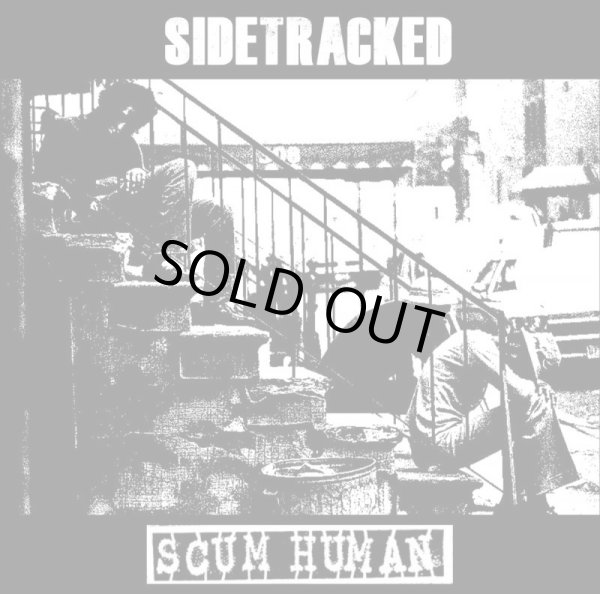 画像1: SIDETRACKED, SCUM HUMAN / split (7ep) Grindpromotion 