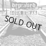 画像: SCUM HUMAN, DEPRAVED / split (7ep) Grindpromotion