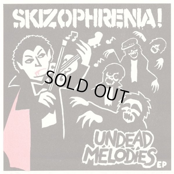 画像1: SKIZOPHRENIA / Undead melodies (7ep) S.k.z  