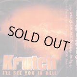 画像: KRUTCH / I'll see you in hell (cd) Back ta basics 