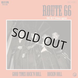 画像: ROUTE 66 / Good times rock'n roll - rockin doll (7ep) Break the records 