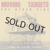 画像: MOVING TARGETS / The other side : Demos and sessions expanded (cd) Boss tuneage 