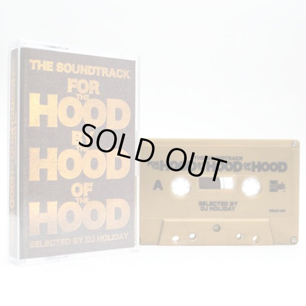 画像1: DJ HOLIDAY / The soundtrack for the hood by the hood of the hood (tape) badads™