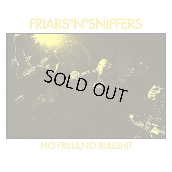 画像1: FRIARS"N"SNIFFERS / No frills, no bullshit (cd+7ep) Bovver 