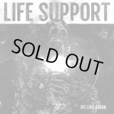 画像: LIFE SUPPORT / Die like a man (7ep) Youth attack  