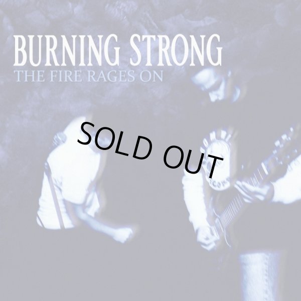 画像1: BURNING STRONG / The fire rages on (cdr) From within 