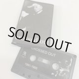 画像: CROSSED OUT / 1990-1993 (tape) Basement 